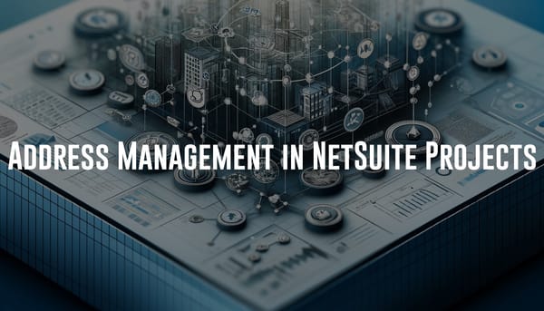 Address Management in NetSuite Projects